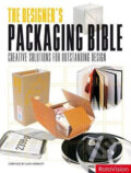 Kniha: The Designer's Packaging Bible: Creative Solutions for Outstanding Design (Rotovision). Rotovision, 2007 Kniha: The Designer's Packaging Bible: Creative Solutions for Outstanding Design (Rotovision). Rotovision, 2007