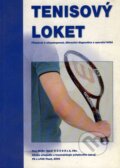 Kniha: Tenisový loket (Karel Koudela). , 2002 Kniha: Tenisový loket (Karel Koudela). , 2002