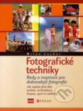 Kniha: Fotografické techniky (Milan Lajdar). Computer Press, 2007 Kniha: Fotografické techniky (Milan Lajdar). Computer Press, 2007