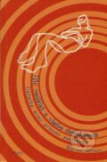Kniha: Nic nedělat a všeho dosáhnout (Werner Ablass). Tenno, 2007 Kniha: Nic nedělat a všeho dosáhnout (Werner Ablass). Tenno, 2007