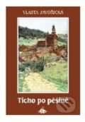 Kniha: Ticho po pěšině (Vlasta Javořická). Jota, 2004 Kniha: Ticho po pěšině (Vlasta Javořická). Jota, 2004