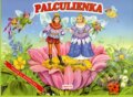 Kniha: Palculienka (Matys). Matys, 2007 Kniha: Palculienka (Matys). Matys, 2007