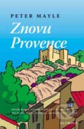 Kniha: Znovu Provence (Peter Mayle), 2007 Kniha: Znovu Provence (Peter Mayle), 2007