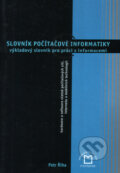 Kniha: Slovník počítačové informatiky (Petr Říha). Montanex, 2002 Kniha: Slovník počítačové informatiky (Petr Říha). Montanex, 2002
