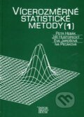 Kniha: Vícerozměrné statistické metody 1 (Petr Hebák a kolektív). Informatorium, 2004 Kniha: Vícerozměrné statistické metody 1 (Petr Hebák a kolektív). Informatorium, 2004