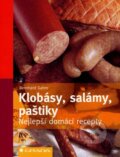 Kniha: Klobásy, salámy, paštiky (Bernhard Gahm). Grada, 2007 Kniha: Klobásy, salámy, paštiky (Bernhard Gahm). Grada, 2007