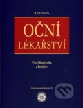 Kniha: Oční lékařství (Pavel Kuchynka a kolektiv). Grada, 2007 Kniha: Oční lékařství (Pavel Kuchynka a kolektiv). Grada, 2007