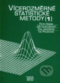 Kniha: Vícerozměrné statistické metody 1 (Petr Hebák a kolektív). Informatorium, 2007 Kniha: Vícerozměrné statistické metody 1 (Petr Hebák a kolektív). Informatorium, 2007