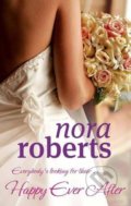 Kniha: Happy Ever After (Nora Roberts). Berkley Books, 2011 Kniha: Happy Ever After (Nora Roberts). Berkley Books, 2011