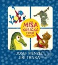 Kniha: Míša Kulička v domě hraček (Jiří Trnka a Josef Menzel). Studio Trnka, 2013 Kniha: Míša Kulička v domě hraček (Jiří Trnka a Josef Menzel). Studio Trnka, 2013