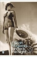 Kniha: Tender is the Night (F. Scott Fitzgerald). Penguin Books, 2001 Kniha: Tender is the Night (F. Scott Fitzgerald). Penguin Books, 2001