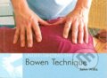 Kniha: Understanding the Bowen Technique (John Wilks). Corpus, 2004 Kniha: Understanding the Bowen Technique (John Wilks). Corpus, 2004