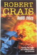 Kniha: Anděl zkázy (Robert Crais). , 2003 Kniha: Anděl zkázy (Robert Crais). , 2003