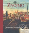 Kniha: Znojmo od středověku po moderní dobu / Znojmo from the Middle Ages to the 20th Century (Aleš Filip). K - public, 2013 Kniha: Znojmo od středověku po moderní dobu / Znojmo from the Middle Ages to the 20th Century (Aleš Filip). K - public, 2013