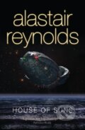 Kniha: House of Suns (Alastair Reynolds). Gollancz, 2009 Kniha: House of Suns (Alastair Reynolds). Gollancz, 2009