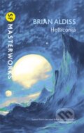 Kniha: Helliconia (Brian Aldiss). Gateway, 2010 Kniha: Helliconia (Brian Aldiss). Gateway, 2010