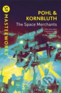 Kniha: The Space Merchants (Cyril M. Kornbluth a Frederik Pohl). Gateway, 2003 Kniha: The Space Merchants (Cyril M. Kornbluth a Frederik Pohl). Gateway, 2003