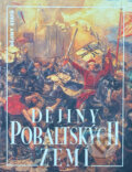 Kniha: Dějiny pobaltských zemí (Luboš Švec). , 2000 Kniha: Dějiny pobaltských zemí (Luboš Švec). , 2000