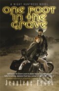 Kniha: One Foot in the Grave (Jeaniene Frost). Gollancz, 2010 Kniha: One Foot in the Grave (Jeaniene Frost). Gollancz, 2010