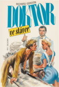 Kniha: Doktor ve stávce (Richard Gordon). Kniha: Doktor ve stávce (Richard Gordon).