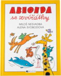 Kniha: Abeceda se zvířátky (Miloš Nesvadba). Fragment, 2009 Kniha: Abeceda se zvířátky (Miloš Nesvadba). Fragment, 2009