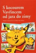 Kniha: S kocourem Vavřincem od jara do zimy (Dagmar Lhotová, Věra Faltová a Zdeněk K. Slabý). Volvox Globator, 2013 Kniha: S kocourem Vavřincem od jara do zimy (Dagmar Lhotová, Věra Faltová a Zdeněk K. Slabý). Volvox Globator, 2013