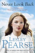 Kniha: Never Look Back (Lesley Pearse). Penguin Books, 2010 Kniha: Never Look Back (Lesley Pearse). Penguin Books, 2010