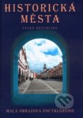 Kniha: Historická města České republiky (Petr Dvořáček). Fontána, 2002 Kniha: Historická města České republiky (Petr Dvořáček). Fontána, 2002