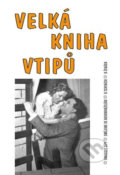 Kniha: Velká kniha vtipů (Tibor Špánik). Akcent, 2011 Kniha: Velká kniha vtipů (Tibor Špánik). Akcent, 2011
