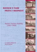 Kniha: Soudce v čase práva i bezpráví (Pavel Kůrka). Historický ústav AV ČR, 2013 Kniha: Soudce v čase práva i bezpráví (Pavel Kůrka). Historický ústav AV ČR, 2013