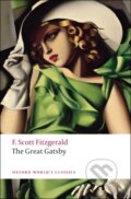 Kniha: The Great Gatsby (F. Scott Fitzgerald). Oxford University Press, 2008 Kniha: The Great Gatsby (F. Scott Fitzgerald). Oxford University Press, 2008