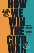 Kniha: How We Win the Civil War, 2022 Kniha: How We Win the Civil War, 2022