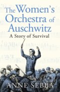Kniha: The Women’s Orchestra of Auschwitz, 2025 Kniha: The Women’s Orchestra of Auschwitz, 2025