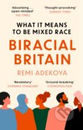 Kniha: Biracial Britain (Remi Adekoya). Constable, 2022 Kniha: Biracial Britain (Remi Adekoya). Constable, 2022