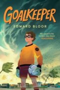 Kniha: Goalkeeper (Bloor Edward). Clarion Books, 2025 Kniha: Goalkeeper (Bloor Edward). Clarion Books, 2025