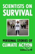 Kniha: Scientists on Survival (Scientists For Xr). Michael O'Mara Books Ltd, 2025 Kniha: Scientists on Survival (Scientists For Xr). Michael O'Mara Books Ltd, 2025