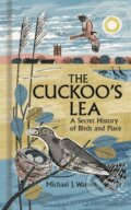 Kniha: The Cuckoo's Lea (Michael J. Warren). Bloomsbury, 2025 Kniha: The Cuckoo's Lea (Michael J. Warren). Bloomsbury, 2025