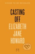 Kniha: Casting Off (Elizabeth Jane Howard). MacMillan, 2026 Kniha: Casting Off (Elizabeth Jane Howard). MacMillan, 2026