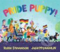 Kniha: Pride Puppy! (Robin Stevenson). , 2021 Kniha: Pride Puppy! (Robin Stevenson). , 2021