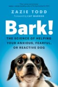 Kniha: Bark! (Zazie Todd). , 2024 Kniha: Bark! (Zazie Todd). , 2024
