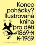 Kniha: Konec pohádky? (Bronislava Rokytová). Arbor vitae, 2026 Kniha: Konec pohádky? (Bronislava Rokytová). Arbor vitae, 2026
