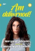 Kniha: Cyfres Amdani: Am Ddiwrnod! (Margaret Johnson). Y Lolfa, 2020 Kniha: Cyfres Amdani: Am Ddiwrnod! (Margaret Johnson). Y Lolfa, 2020
