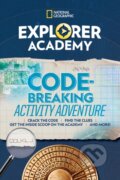 Kniha: Explorer Academy Codebreaking Activity Adventure (National Geographic Kids). , 2019 Kniha: Explorer Academy Codebreaking Activity Adventure (National Geographic Kids). , 2019