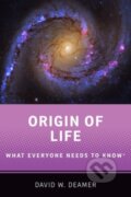 Kniha: Origin of Life (David W. Deamer). Oxford University Press, 2020 Kniha: Origin of Life (David W. Deamer). Oxford University Press, 2020