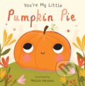 Kniha: You're My Little Pumpkin Pie (Nicola Edwards). Silver Dolphin Books, 2018 Kniha: You're My Little Pumpkin Pie (Nicola Edwards). Silver Dolphin Books, 2018