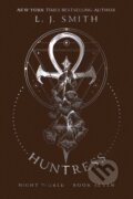 Kniha: Huntress (L.J. Smith). Simon Pulse, 2017 Kniha: Huntress (L.J. Smith). Simon Pulse, 2017