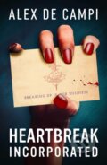 Kniha: Heartbreak Incorporated (Alex De Campi). Solaris, 2021 Kniha: Heartbreak Incorporated (Alex De Campi). Solaris, 2021