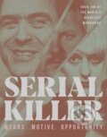 Kniha: Serial Killer (Ben Biggs). Welbeck, 2020 Kniha: Serial Killer (Ben Biggs). Welbeck, 2020
