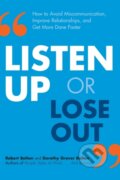 Kniha: Listen Up or Lose Out (Dorothy Grover Bolton a Robert Bolton). Amacom, 2018 Kniha: Listen Up or Lose Out (Dorothy Grover Bolton a Robert Bolton). Amacom, 2018