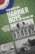 Kniha: Harrier Boys (Bob Marston). Grub Street Publishing, 2020 Kniha: Harrier Boys (Bob Marston). Grub Street Publishing, 2020